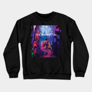 THE IMMORTAL Crewneck Sweatshirt